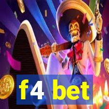 f4 bet